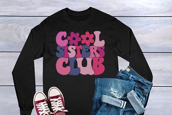 Cool Sisters Club Embroidery Design Review